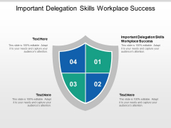 Important Delegation Skills Workplace Success Ppt PowerPoint Presentation Gallery Summary Cpb Important Delegation Skills Workplace Success Ppt PowerPoint Presentation Gallery Summary Cpb