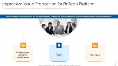 Impressive Value Proposition For Fintech Platform Ppt Inspiration PDF