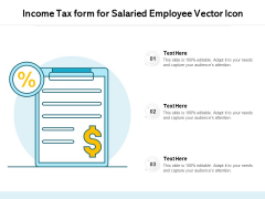 Income Tax Form For Salaried Employee Vector Icon Ppt PowerPoint Presentation Outline Elements PDF Income Tax Form For Salaried Employee Vector Icon Ppt PowerPoint Presentation Outline Elements PDF