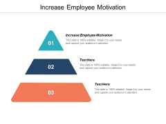 Increase Employee Motivation Ppt PowerPoint Presentation Outline Infographic Template Cpb