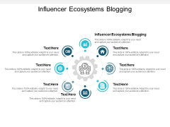 Influencer Ecosystems Blogging Ppt PowerPoint Presentation Styles Portfolio Cpb Influencer Ecosystems Blogging Ppt PowerPoint Presentation Styles Portfolio Cpb