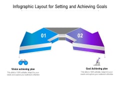 Infographic Layout For Setting And Achieving Goals Ppt PowerPoint Presentation Infographic Template Smartart PDF Infographic Layout For Setting And Achieving Goals Ppt PowerPoint Presentation Infographic Template Smartart PDF