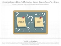 Information System Ethics And Technology Sample Diagram Powerpoint Shapes Information System Ethics And Technology Sample Diagram Powerpoint Shapes
