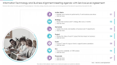 Information Technology And Business Alignment Meeting Agenda With Service Level Agreement Inspiration PDF Information Technology And Business Alignment Meeting Agenda With Service Level Agreement Inspiration PDF
