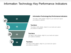 Information Technology Key Performance Indicators Ppt PowerPoint Presentation Infographics Tips Cpb Information Technology Key Performance Indicators Ppt PowerPoint Presentation Infographics Tips Cpb