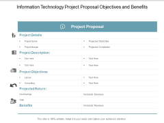 Information Technology Project Proposal Objectives And Benefits Ppt Powerpoint Presentation Infographic Template Layout Information Technology Project Proposal Objectives And Benefits Ppt Powerpoint Presentation Infographic Template Layout