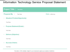 Information Technology Service Proposal Statement Ppt Powerpoint Presentation Ideas Designs Download
