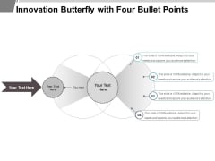 Innovation Butterfly With Four Bullet Points Ppt PowerPoint Presentation Inspiration Sample PDF Innovation Butterfly With Four Bullet Points Ppt PowerPoint Presentation Inspiration Sample PDF