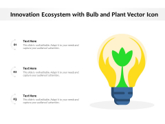 Innovation Ecosystem With Bulb And Plant Vector Icon Ppt PowerPoint Presentation Gallery Good PDF Innovation Ecosystem With Bulb And Plant Vector Icon Ppt PowerPoint Presentation Gallery Good PDF