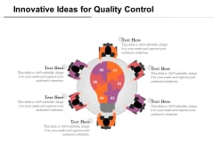 Innovative Ideas For Quality Control Ppt PowerPoint Presentation Model Graphics Design PDF Innovative Ideas For Quality Control Ppt PowerPoint Presentation Model Graphics Design PDF
