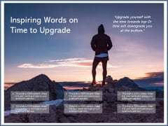 Inspiring Words On Time To Upgrade Ppt PowerPoint Presentation Pictures Maker PDF Inspiring Words On Time To Upgrade Ppt PowerPoint Presentation Pictures Maker PDF