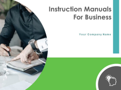 Instruction Manuals For Business Ppt PowerPoint Presentation Complete Deck With Slides Instruction Manuals For Business Ppt PowerPoint Presentation Complete Deck With Slides