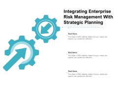Integrating Enterprise Risk Management With Strategic Planning Ppt PowerPoint Presentation Gallery Styles PDF Integrating Enterprise Risk Management With Strategic Planning Ppt PowerPoint Presentation Gallery Styles PDF