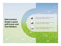 Interconnect Graph Layout With Icons And Text Holders Ppt PowerPoint Presentation Inspiration Example Introduction Interconnect Graph Layout With Icons And Text Holders Ppt PowerPoint Presentation Inspiration Example Introduction