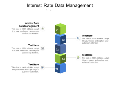 Interest Rate Data Management Ppt PowerPoint Presentation Outline Templates Cpb Pdf Interest Rate Data Management Ppt PowerPoint Presentation Outline Templates Cpb Pdf