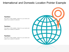 International And Domestic Location Pointer Example Ppt PowerPoint Presentation Professional Background Images PDF International And Domestic Location Pointer Example Ppt PowerPoint Presentation Professional Background Images PDF