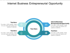 Internet Business Entrepreneurial Opportunity Ppt PowerPoint Presentation Icon Templates Cpb Internet Business Entrepreneurial Opportunity Ppt PowerPoint Presentation Icon Templates Cpb
