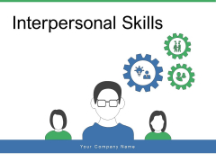 Interpersonal Skills Management Leadership Ppt PowerPoint Presentation Complete Deck Interpersonal Skills Management Leadership Ppt PowerPoint Presentation Complete Deck