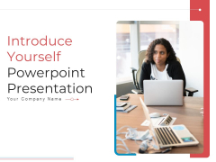 Introduce Yourself PowerPoint Presentation Ppt PowerPoint Presentation Complete Deck With Slides Introduce Yourself PowerPoint Presentation Ppt PowerPoint Presentation Complete Deck With Slides