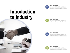 Introduction To Industry Ppt PowerPoint Presentation Infographic Template Mockup Introduction To Industry Ppt PowerPoint Presentation Infographic Template Mockup