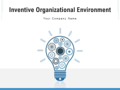 Inventive Organizational Environment Innovation Ecosystem Ppt PowerPoint Presentation Complete Deck Inventive Organizational Environment Innovation Ecosystem Ppt PowerPoint Presentation Complete Deck