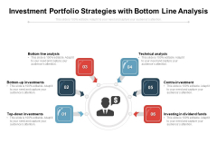 Investment Portfolio Strategies With Bottom Line Analysis Ppt PowerPoint Presentation Icon Portrait PDF Investment Portfolio Strategies With Bottom Line Analysis Ppt PowerPoint Presentation Icon Portrait PDF