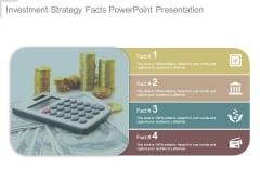 Investment Strategy Facts Powerpoint Presentation