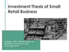 Investment Thesis Of Small Retail Business Ppt PowerPoint Presentation Complete Deck With Slides Investment Thesis Of Small Retail Business Ppt PowerPoint Presentation Complete Deck With Slides