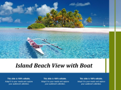 Island Beach View With Boat Ppt PowerPoint Presentation Styles Inspiration PDF