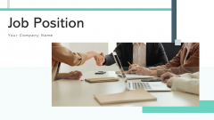 Job Position Vacancy Leadership Ppt PowerPoint Presentation Complete Deck With Slides Job Position Vacancy Leadership Ppt PowerPoint Presentation Complete Deck With Slides