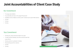 Joint Accountabilities Of Client Case Study Commitment Ppt PowerPoint Presentation Gallery Guidelines