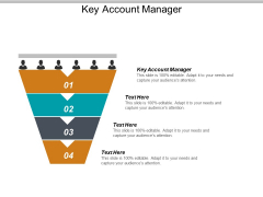 Key Account Manager Ppt PowerPoint Presentation Outline Gridlines Cpb Key Account Manager Ppt PowerPoint Presentation Outline Gridlines Cpb