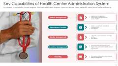 Key Capabilities Of Health Centre Administration System Mockup PDF