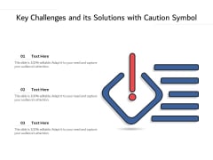 Key Challenges And Its Solutions With Caution Symbol Ppt PowerPoint Presentation Gallery Diagrams PDF Key Challenges And Its Solutions With Caution Symbol Ppt PowerPoint Presentation Gallery Diagrams PDF