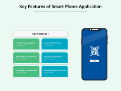 Key Features Of Smart Phone Application Ppt PowerPoint Presentation Inspiration Example Introduction PDF Key Features Of Smart Phone Application Ppt PowerPoint Presentation Inspiration Example Introduction PDF