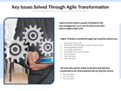 Key Issues Solved Through Agile Transformation Ppt PowerPoint Presentation Styles Introduction PDF Key Issues Solved Through Agile Transformation Ppt PowerPoint Presentation Styles Introduction PDF
