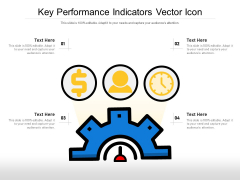 Key Performance Indicators Vector Icon Ppt PowerPoint Presentation Show Visual Aids PDF Key Performance Indicators Vector Icon Ppt PowerPoint Presentation Show Visual Aids PDF