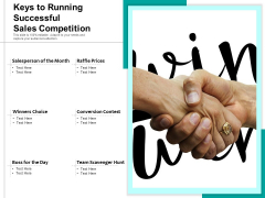Keys To Running Successful Sales Competition Ppt PowerPoint Presentation Model Templates PDF Keys To Running Successful Sales Competition Ppt PowerPoint Presentation Model Templates PDF