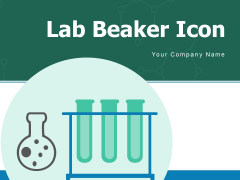 Lab Beaker Icon Technology Chemical Testing Ppt PowerPoint Presentation Complete Deck Lab Beaker Icon Technology Chemical Testing Ppt PowerPoint Presentation Complete Deck