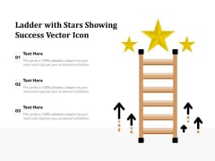 Ladder With Stars Showing Success Vector Icon Ppt PowerPoint Presentation Summary Layout PDF Ladder With Stars Showing Success Vector Icon Ppt PowerPoint Presentation Summary Layout PDF