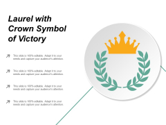 Laurel With Crown Symbol Of Victory Ppt PowerPoint Presentation Outline Graphic Tips Laurel With Crown Symbol Of Victory Ppt PowerPoint Presentation Outline Graphic Tips