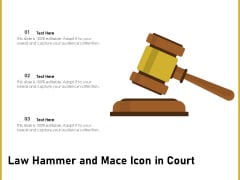Law Hammer And Mace Icon In Court Ppt PowerPoint Presentation Inspiration Rules PDF Law Hammer And Mace Icon In Court Ppt PowerPoint Presentation Inspiration Rules PDF
