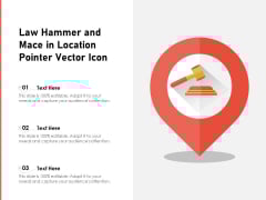 Law Hammer And Mace In Location Pointer Vector Icon Ppt PowerPoint Presentation Summary Graphic Images PDF Law Hammer And Mace In Location Pointer Vector Icon Ppt PowerPoint Presentation Summary Graphic Images PDF