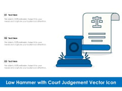 Law Hammer With Court Judgement Vector Icon Ppt PowerPoint Presentation Model Outline PDF