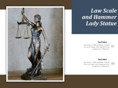Law Scale And Hammer Lady Statue Ppt PowerPoint Presentation Infographic Template Files PDF Law Scale And Hammer Lady Statue Ppt PowerPoint Presentation Infographic Template Files PDF