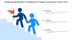 Leader Giving Direction To Employee For Target Achievement Vector Icon Ppt PowerPoint Presentation Gallery Clipart PDF