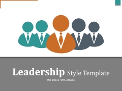Leadership Style Template Ppt PowerPoint Presentation Icon Layout Ideas Leadership Style Template Ppt PowerPoint Presentation Icon Layout Ideas