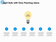 Light Bulb With Time Planning Ideas Ppt PowerPoint Presentation Inspiration Themes Light Bulb With Time Planning Ideas Ppt PowerPoint Presentation Inspiration Themes