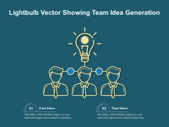 Lightbulb Vector Showing Team Idea Generation Ppt PowerPoint Presentation Summary Background Designs PDF Lightbulb Vector Showing Team Idea Generation Ppt PowerPoint Presentation Summary Background Designs PDF