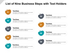 List Of Nine Business Steps With Text Holders Ppt PowerPoint Presentation Slides Brochure List Of Nine Business Steps With Text Holders Ppt PowerPoint Presentation Slides Brochure
